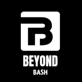 Beyond Bash